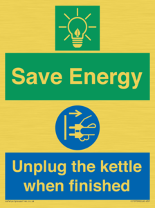 Save Energy, Unplug the kettle when finished